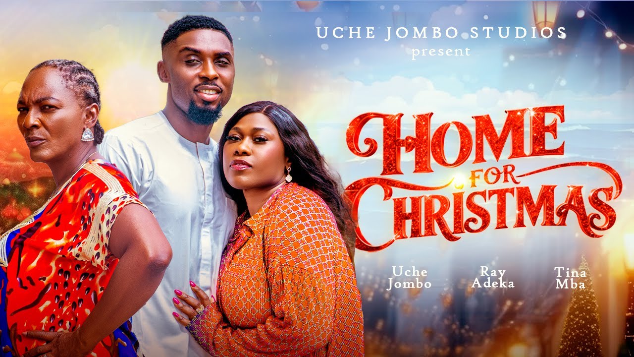 HOME FOR CHRISTMAS (2024) | Download Nollywood Movie